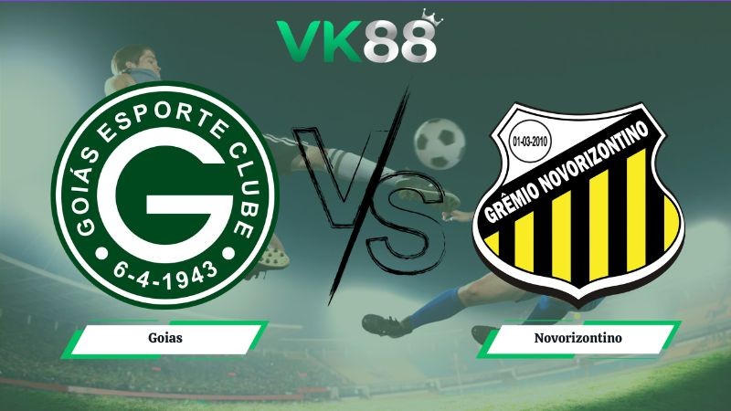 VK88 Nhận định soi kèo Goias vs Novorizontino 06h00 ngày 11/06/2026 – Serie B Brazil