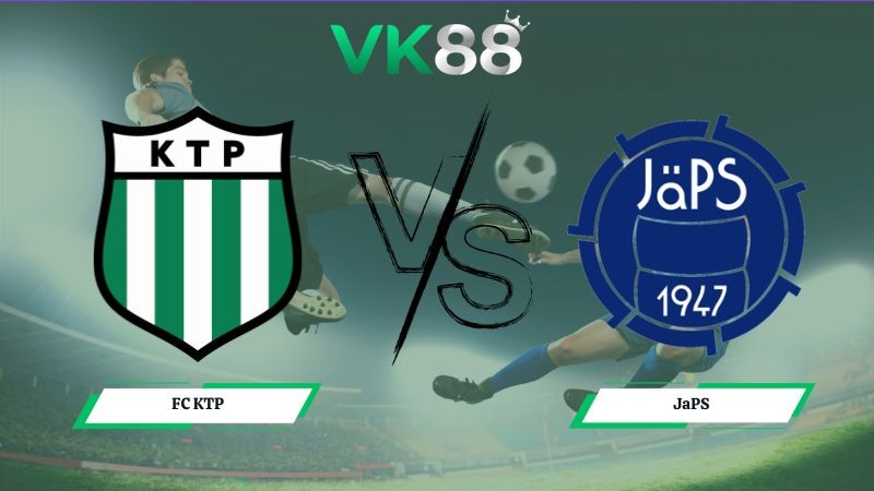 VK88 Nhận định soi kèo FC KTP vs JaPS 17h30 ngày 10/07/2026 – Ykkosliiga Phần Lan