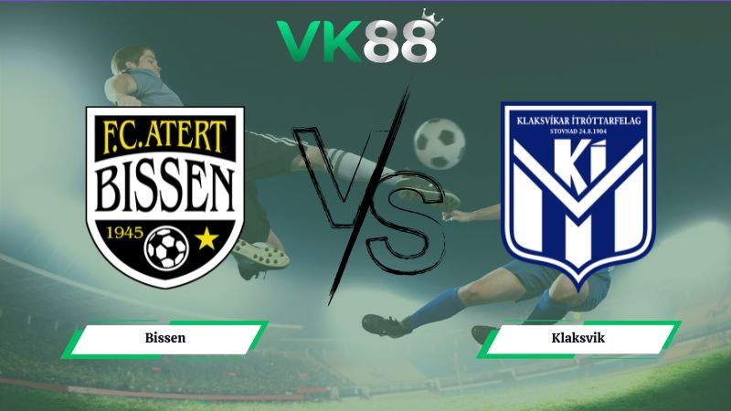 VK88 Nhận định soi kèo Bissen vs Klaksvik 01h15 ngày 16/07/2026 – Vòng Loại Champions League