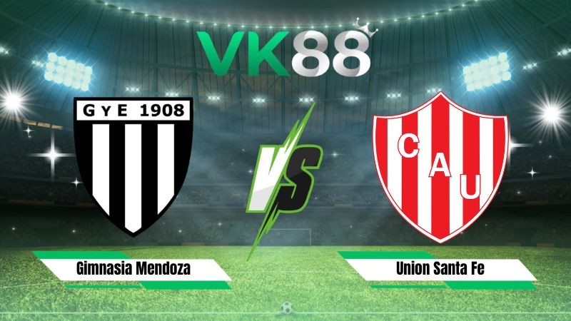 VK88 Nhận định soi kèo Gimnasia Mendoza vs Union Santa Fe 01h30 ngày 02/08/2026 – VĐQG Argentina